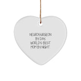 Neurosurgeon Gifts from Mom, Heart Ornament for Christmas, 'Neurosurgeon By Day, World's Best Mom By Night.' - Image 1